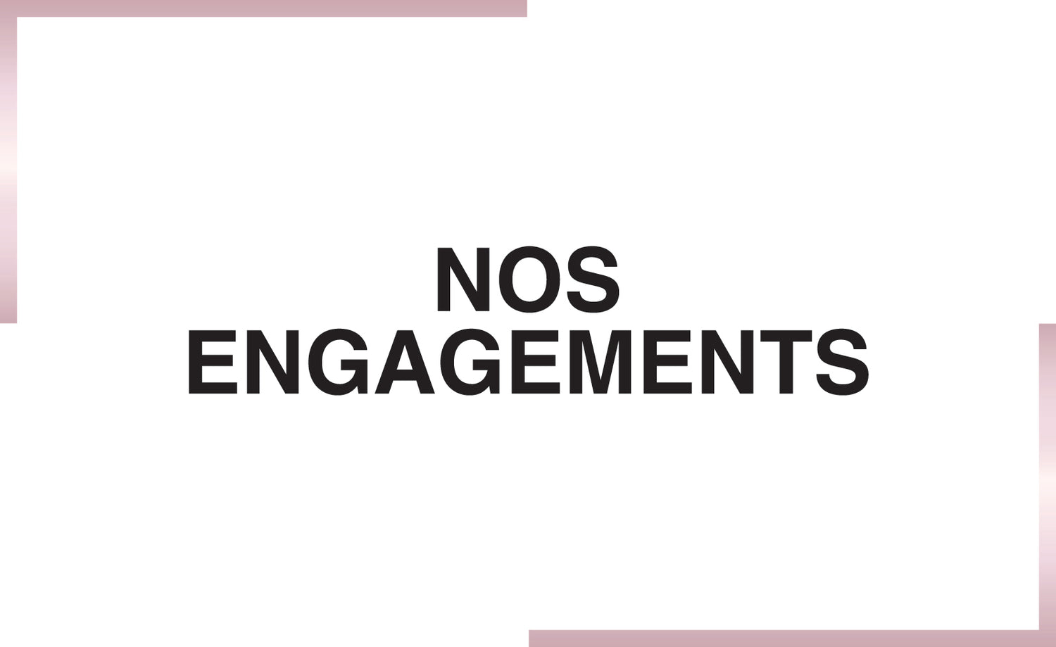 Nos engagements